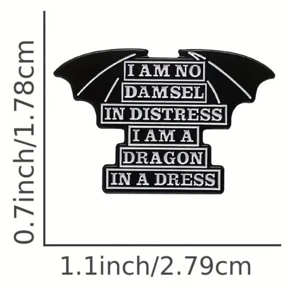 I Am No Damsel In Distress I Am A Dragon In a Dress Pin Feminism Black White Bat - Picture 3 of 4